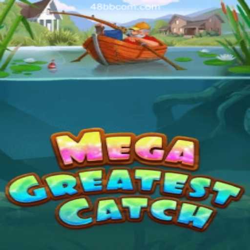 Exploring MegaGreatestCatch: A Dynamic Game Experience on the 48BB⭐️ Online Platform